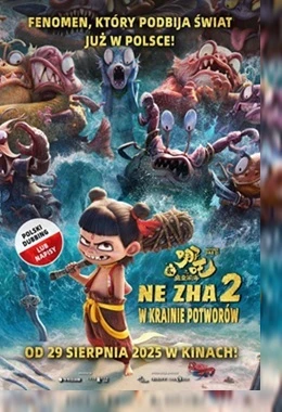 Ne Zha 2. W krainie potworów