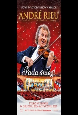 Andre Rieu. Pada śnieg. Świąteczno-noworoczny koncert André Rieu